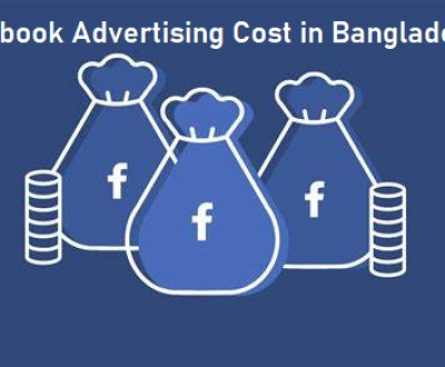 Facebook Advertising Cost in Bangladesh