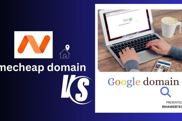 Namecheap vs Google Domains: which one is better?