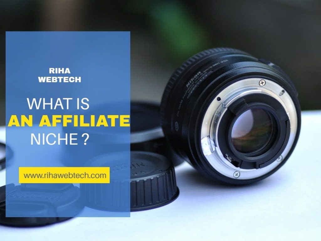 What is an Affiliate Niche?